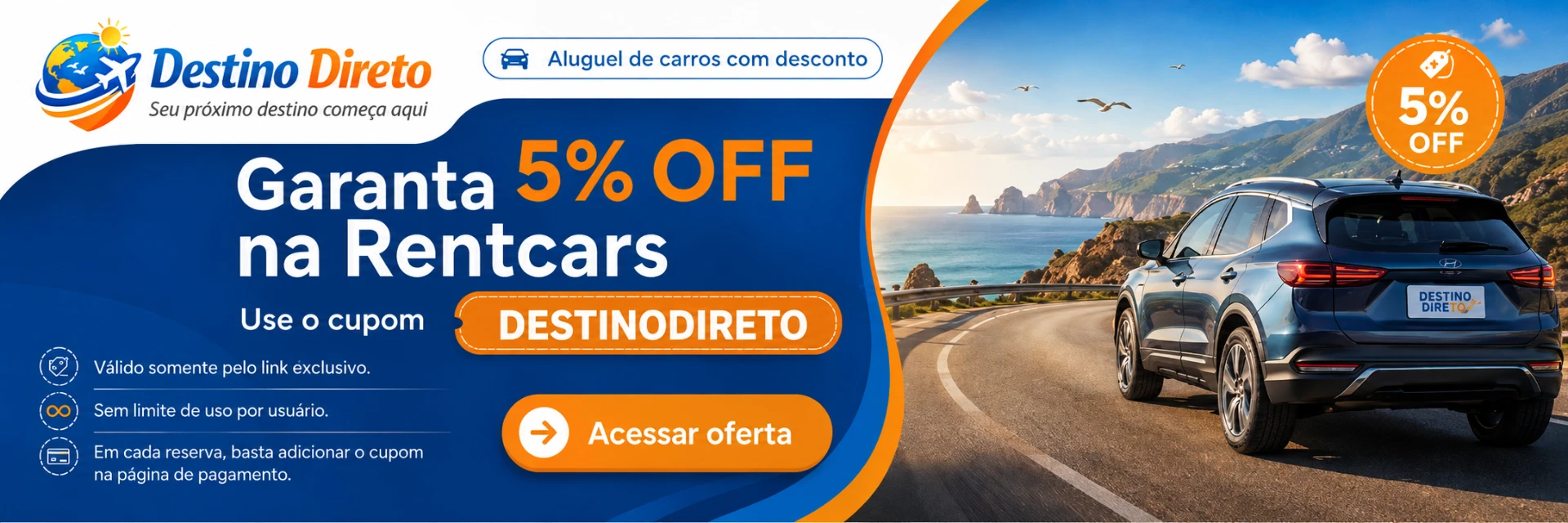 Aluguel de carros Rentcars com 5% OFF usando o cupom DESTINODIRETO